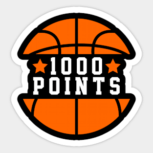 1000 Points Basketball Scorer High School Basketball Mom Sticker